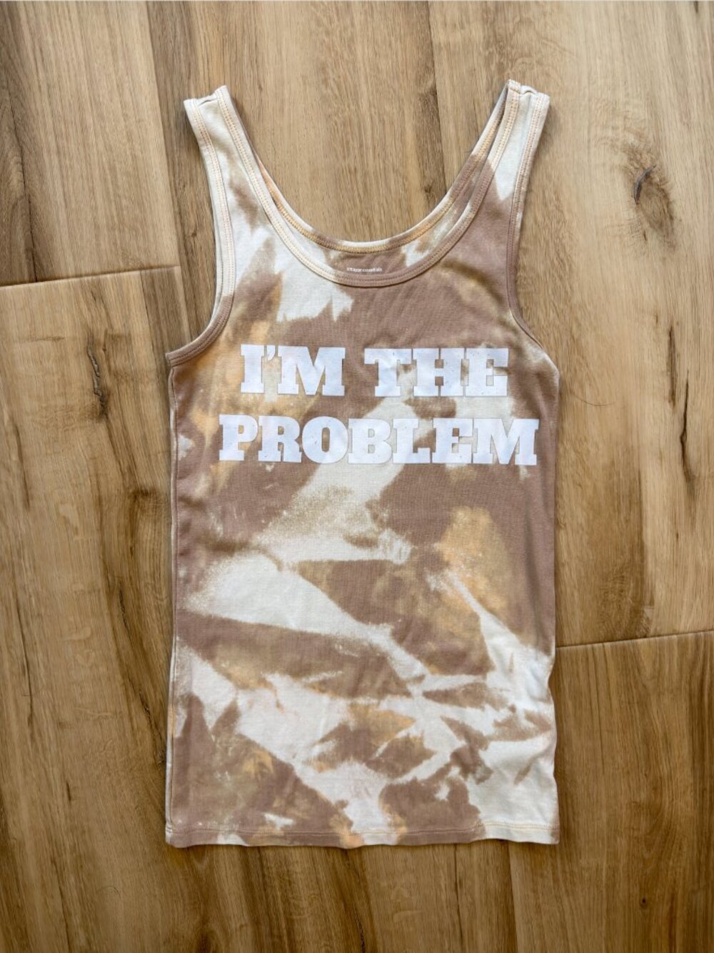 I'm The Problem Bleached Tank